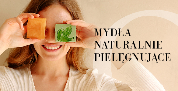 Mydła naturalnie mielęgnujące